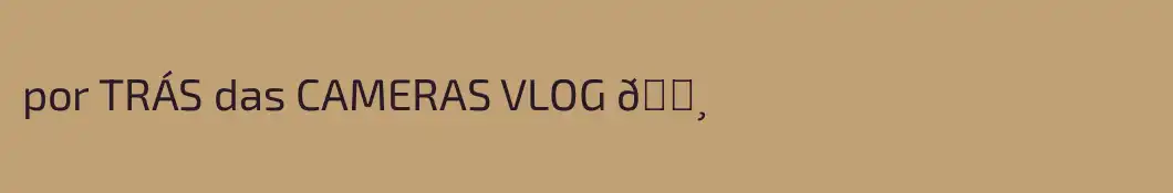 por TRÁS das CAMERAS VLOG 📸